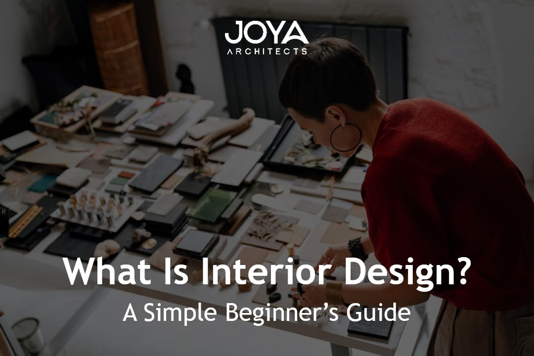What Is Interior Design? A Simple Beginner&rsquo;s Guide